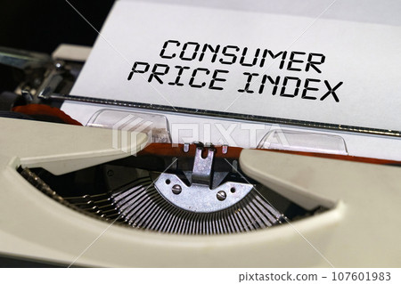 Economy and finance concept. The text is printed on a typewriter - consumer price index Economy and finance concept. The text is printed on a typewriter - consumer price index 107601983