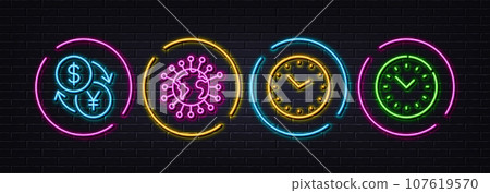 Currency exchange, Coronavirus and Time minimal line icons. Neon laser 3d lights. Time management icons. For web, application, printing. Money transfer, Pandemic infection, Clock. Office clock. Vector 107619570