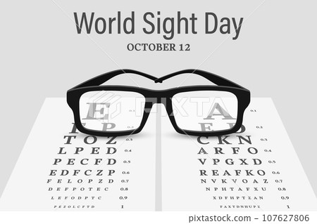 World Sight Day October 12th. Glasses against the background of a Snellen chart for testing visual acuity. Ophthalmology, healthcare and medicine. Illustration, banner, vector World Sight Day October 12th. Glasses against the background of a Snellen chart for testing visual acuity. Ophthalmology, healthcare and medicine. Illustration, banner, vector 107627806