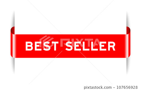 Red color inserted label banner with word best seller on white background Red color inserted label banner with word best seller on white background 107656928