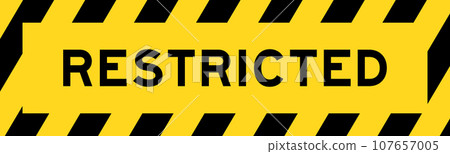 Yellow and black color with line striped label banner with word restricted 107657005