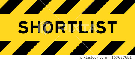 Yellow and black color with line striped label banner with word shortlist Yellow and black color with line striped label banner with word shortlist 107657691