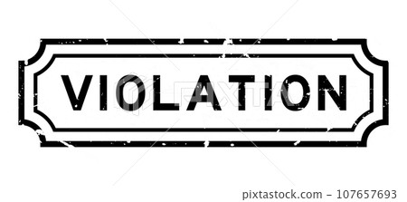 Grunge black violation word rubber seal stamp on white background 107657693