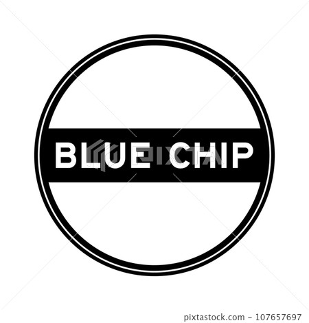 Black color round seal sticker in word blue chip on white background 107657697