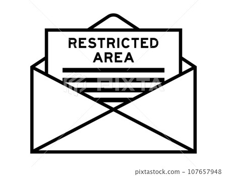 Envelope and letter sign with word restricted area as the headline Envelope and letter sign with word restricted area as the headline 107657948