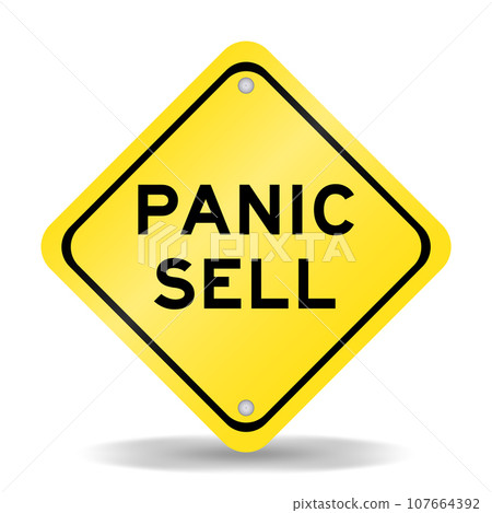 Yellow color transportation sign with word panic sell on white background Yellow color transportation sign with word panic sell on white background 107664392