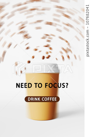 Need to focus - Drink coffee Floating latte cup flying beans 3D render motion blur Energy sip Coffee to go discount sale Need to focus - Drink coffee Floating latte cup flying beans 3D render motion blur Energy sip Coffee to go discount sale 107682041