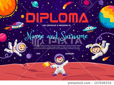 Kids diploma, cartoon astronauts on space planet surface with rockets in galaxy sky, vector education certificate. Planetary education and galactic study workshop certificate diploma with kid spaceman Kids diploma, cartoon astronauts on space planet surface with rockets in galaxy sky, vector education certificate. Planetary education and galactic study workshop certificate diploma with kid spaceman 107698358