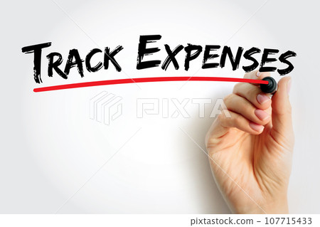Track Expenses - process of monitoring and keeping a record of your income and expenses, text concept background 107715433