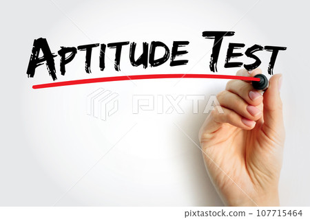 Aptitude Test - assessment used to determine a candidate's cognitive ability or personality, text concept background 107715464
