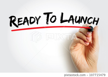 Ready To Launch text quote, concept background Ready To Launch text quote, concept background 107715479