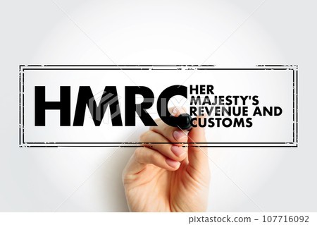 HMRC Her Majesty's Revenue and Customs - non-ministerial department of the UK Government responsible for the collection of taxes,  acronym text concept stamp 107716092