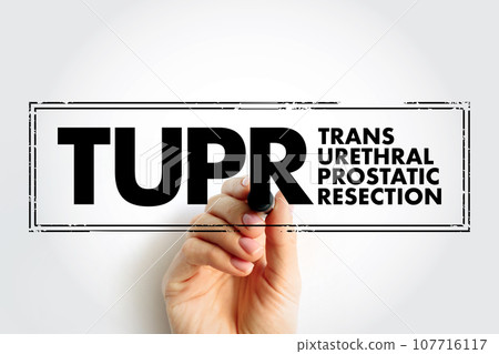 TUPR Trans Urethral Prostatic Resection - surgery used to treat urinary problems that are caused by an enlarged prostate, acronym text concept stamp TUPR Trans Urethral Prostatic Resection - surgery used to treat urinary problems that are caused by an enlarged prostate, acronym text concept stamp 107716117