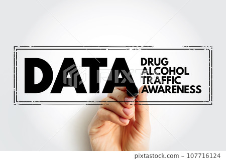 DATA - Drug Alcohol Traffic Awareness acronym text stamp, medical concept background 107716124
