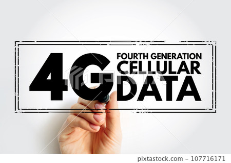 4G - fourth generation cellular data text stamp, technology concept background 107716171