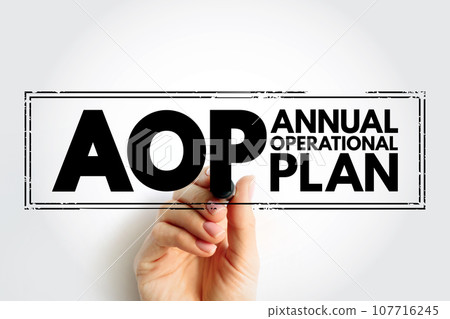 AOP Annual Operational Plan - practical document that defines the financial and human resources that need to be allocated to achieve your business goals, acronym text concept stamp AOP Annual Operational Plan - practical document that defines the financial and human resources that need to be allocated to achieve your business goals, acronym text concept stamp 107716245