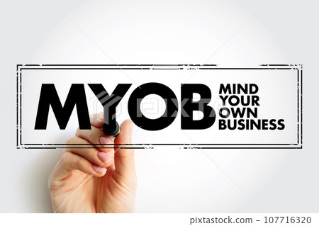 MYOB - Mind Your Own Business acronym text stamp, business concept background 107716320