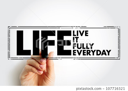 LIFE - Live It Fully Everyday acronym stamp concept background 107716321