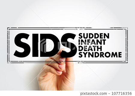 SIDS Sudden Infant Death Syndrome - sudden unexplained death of a child of less than one year of age, acronym text concept stamp 107716356