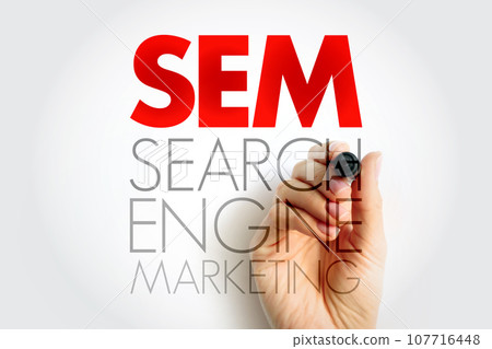SEM Search Engine Marketing - Internet marketing that involves the promotion of websites by increasing their visibility in search engine results pages, acronym concept background SEM Search Engine Marketing - Internet marketing that involves the promotion of websites by increasing their visibility in search engine results pages, acronym concept background 107716448