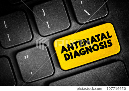 Antenatal Diagnosis is the number of available methods and techniques to control the development of the foetus before birth, text button on keyboard, concept background 107716650