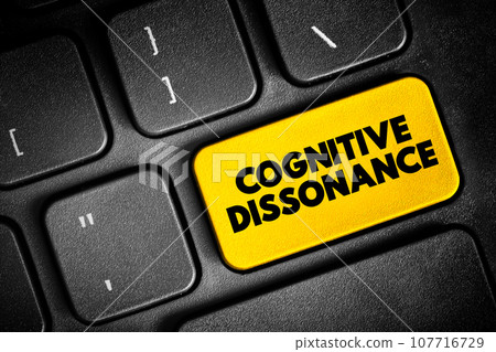 Cognitive Dissonance is the perception of contradictory information, and the mental toll of it, text button on keyboard, concept background Cognitive Dissonance is the perception of contradictory information, and the mental toll of it, text button on keyboard, concept background 107716729