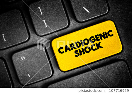 Cardiogenic Shock - occurs when the heart is unable to pump as much blood as the body needs, text button on keyboard, concept background 107716929