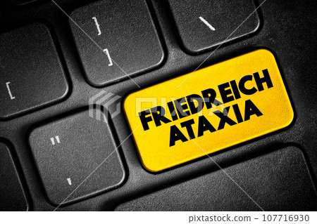 Friedreich's Ataxia is a rare, inherited, degenerative disease that damages the spinal cord, peripheral nerves and the cerebellum, text button on keyboard, concept background Friedreich's Ataxia is a rare, inherited, degenerative disease that damages the spinal cord, peripheral nerves and the cerebellum, text button on keyboard, concept background 107716930