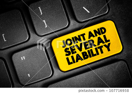Joint and Several Liability - legal term for a responsibility shared by two or more parties to a lawsuit, text button on keyboard, concept background 107716938
