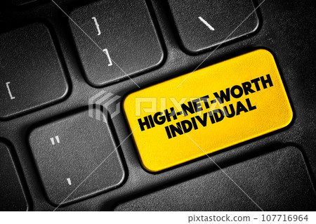 High-Net-Worth Individual is someone with liquid assets of at least $1 million, text button on keyboard, concept background 107716964