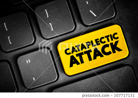 Cataplectic Attack - sudden loss of muscle tone while a person is awake leads to weakness and a loss of voluntary muscle control, text button on keyboard, concept background 107717131