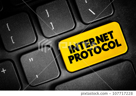 Internet Protocol - network layer communications protocol in the Internet protocol suite for relaying datagrams across network boundaries, text concept button on keyboard 107717228