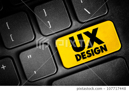 UX Design - process of creating evidence-based, interaction designs between human users and products or websites, text button on keyboard UX Design - process of creating evidence-based, interaction designs between human users and products or websites, text button on keyboard 107717448