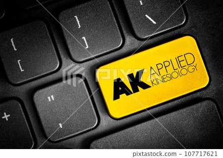 AK - Applied Kinesiology is a pseudoscience-based technique in alternative medicine claimed to be able to diagnose illness or choose treatment, acronym text button on keyboard, concept background AK - Applied Kinesiology is a pseudoscience-based technique in alternative medicine claimed to be able to diagnose illness or choose treatment, acronym text button on keyboard, concept background 107717621