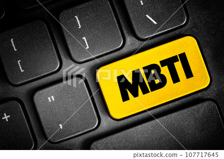 MBTI - Myers Briggs Type Indicator is a tool which is frequently used to help individuals understand their own communication preference and how they interact with others, text button on keyboard 107717645