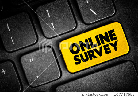 Online Survey - structured questionnaire that your target audience completes over the internet, text concept button on keyboard Online Survey - structured questionnaire that your target audience completes over the internet, text concept button on keyboard 107717693