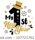My first Happy New Year vector illustration with number. Boys New Year design isolated good for greetings cards, poster, print, sticker, invitations, baby t-shirt, mug, gifts. 107721762