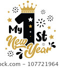 My first Happy New Year vector illustration with number. Boys New Year design isolated good for greetings cards, poster, print, sticker, invitations, baby t-shirt, mug, gifts. 107721964