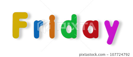 Friday word in coloured magnetic letters with clipping path Friday word in coloured magnetic letters with clipping path 107724792