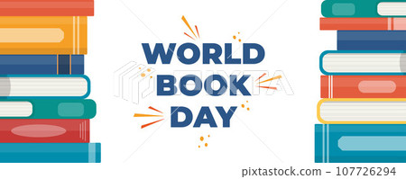 World book day. Stack of books and lettering. Designed to greeting or celebrate Book Day. Vector illustration. 107726294