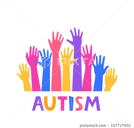 Multicolored hands, emblem or symbol of autism disorder. Raised hand silhouettes. Autism awareness. Vector illustration. 107727002