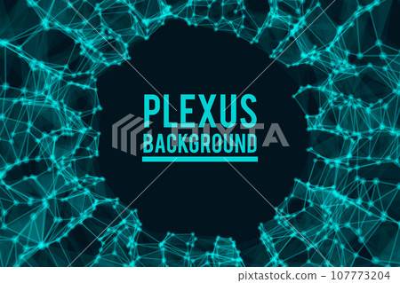 Digital plexus of glowing lines and dots. Futuristic digital background for Science and technology Digital plexus of glowing lines and dots. Futuristic digital background for Science and technology 107773204