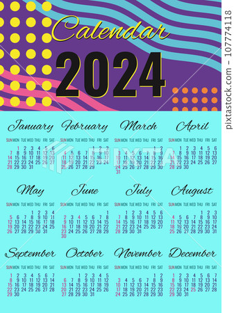 2024 calendar happy new year. Vertical blue purple pink yellow. Fashionable bright colors style 90s. Layout template. Design poster, banner. Vector illustration. 2024 calendar happy new year. Vertical blue purple pink yellow. Fashionable bright colors style 90s. Layout template. Design poster, banner. Vector illustration. 107774118