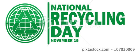 National Recycling Day 107820809