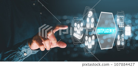 Outplacement concept, Person hand touching outplacement icon on virtual screen. Outplacement concept, Person hand touching outplacement icon on virtual screen. 107884427