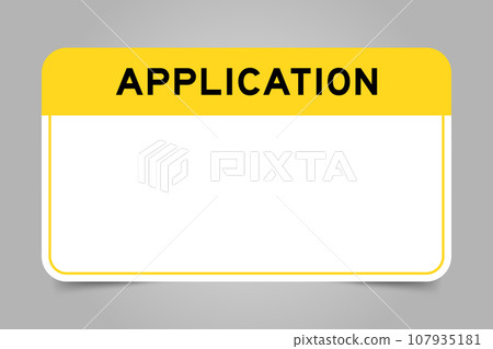 Label banner that have yellow headline with word application and white copy space, on gray background Label banner that have yellow headline with word application and white copy space, on gray background 107935181