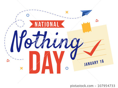 National Nothing Day Vector Illustration on 16 January of Day to Take a Break from the Hustle and Bustle of Everyday Life in Flat Cartoon Background 107954733