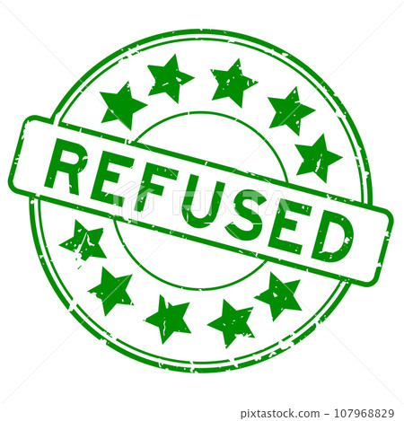 Grunge green refused word with star icon round rubber seal stamp on white background 107968829