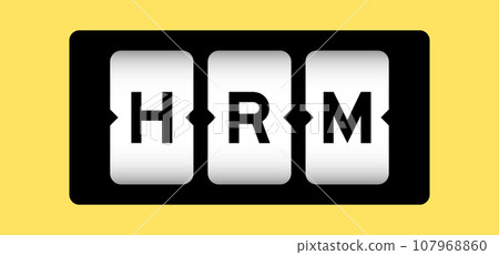 Black color in word HRM (Abbreviation of human resource management) on slot banner with yellow color background Black color in word HRM (Abbreviation of human resource management) on slot banner with yellow color background 107968860
