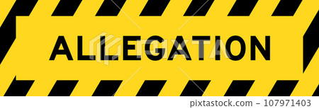 Yellow and black color with line striped label banner with word allegation 107971403